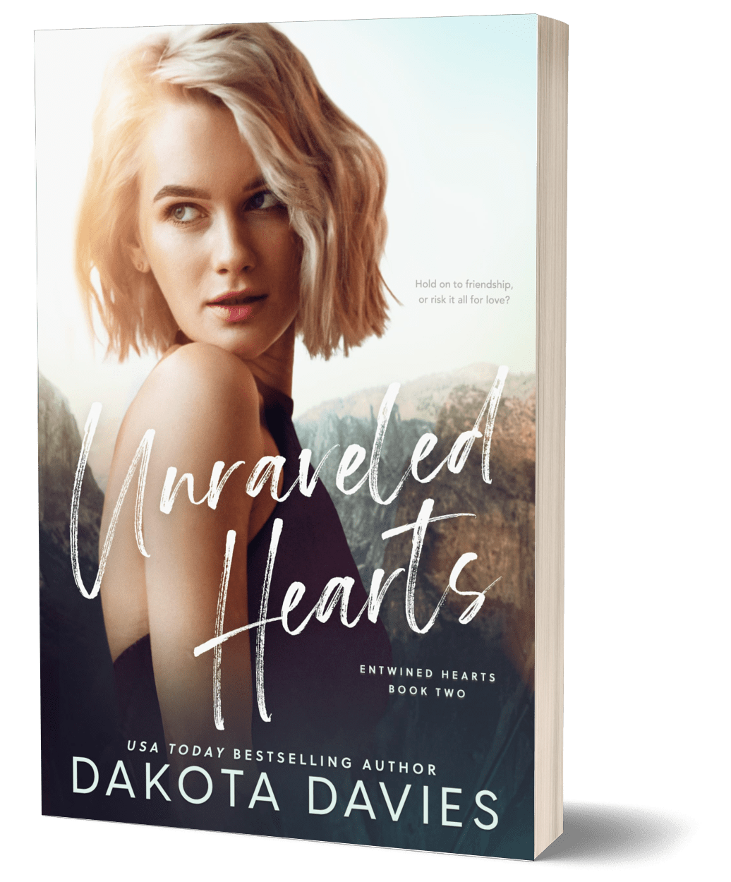 Unraveled Hearts (Entwined Hearts Trilogy Book 2)