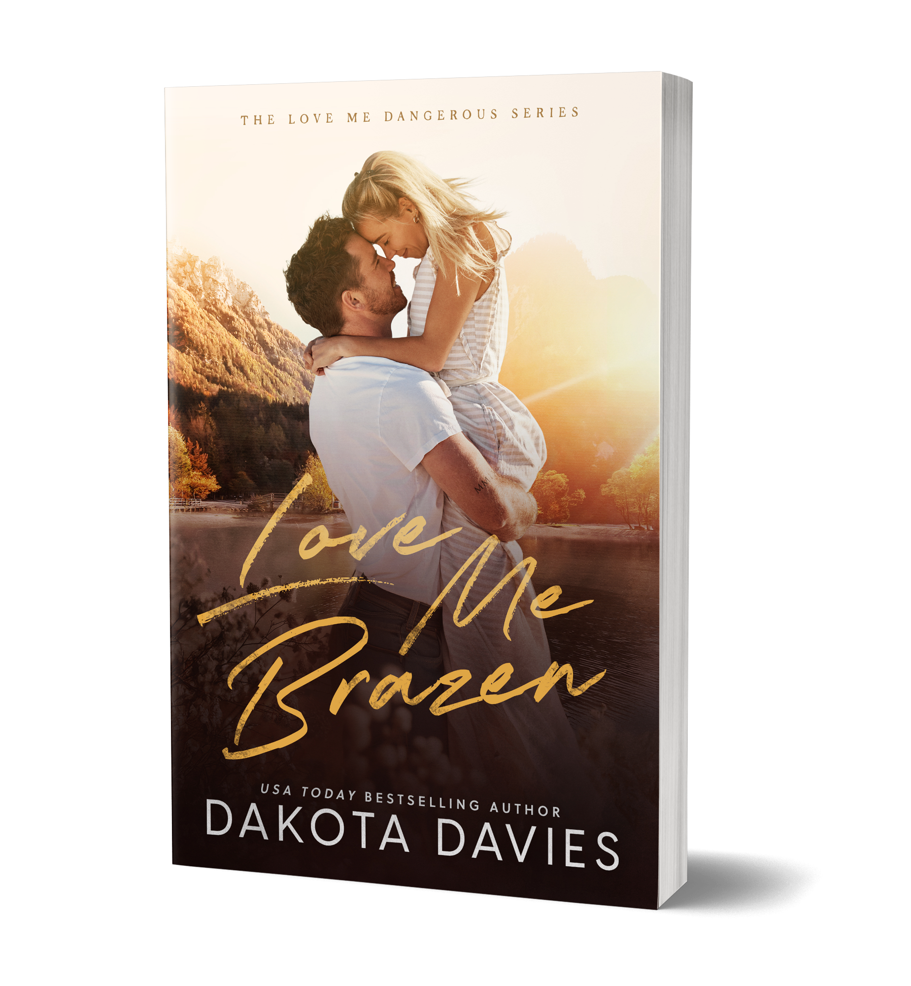 Love Me Brazen Signed Paperback