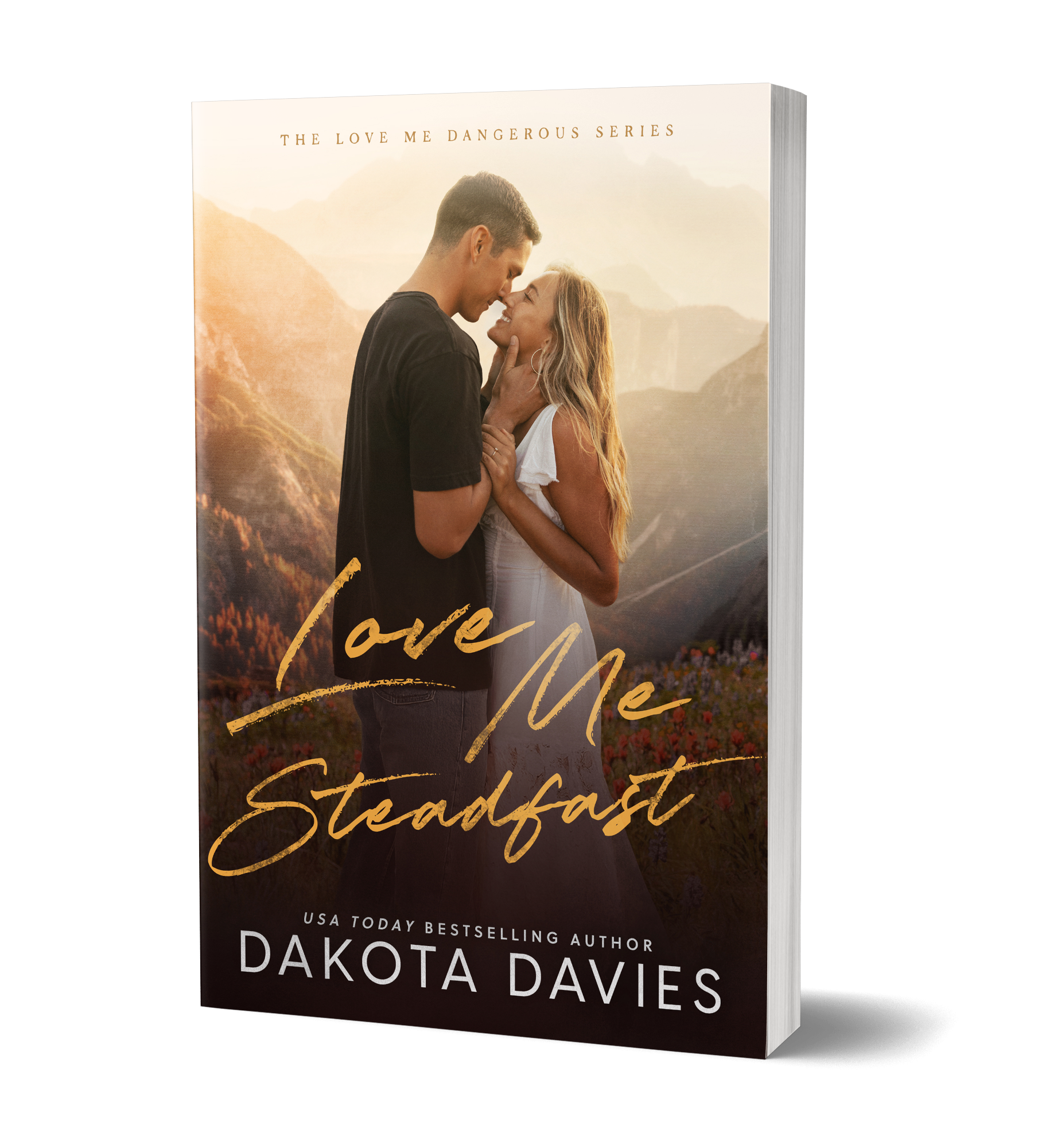 Love Me Steadfast Signed Paperback